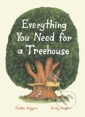 Kniha: Everything You Need for a Treehouse (Carter Higgins). Chronicle Books, 2021 Kniha: Everything You Need for a Treehouse (Carter Higgins). Chronicle Books, 2021