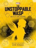Kniha: Marvel: The Unstoppable Wasp Built on Hope (Sam Maggs). Autumn Publishing, 2021 Kniha: Marvel: The Unstoppable Wasp Built on Hope (Sam Maggs). Autumn Publishing, 2021