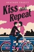 Kniha: Kiss and Repeat (Heather Truett). St. Martin´s Press, 2021 Kniha: Kiss and Repeat (Heather Truett). St. Martin´s Press, 2021