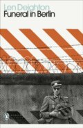 Kniha: Funeral in Berlin (Len Deighton). Penguin Classics, 2021 Kniha: Funeral in Berlin (Len Deighton). Penguin Classics, 2021