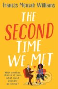 Kniha: The Second Time We Met (Frances Mensah Williams). Lake Union Publishing, 2022 Kniha: The Second Time We Met (Frances Mensah Williams). Lake Union Publishing, 2022