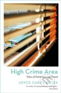 Kniha: High Crime Area (Joyce Carol Oates). Apollo, 2022 Kniha: High Crime Area (Joyce Carol Oates). Apollo, 2022