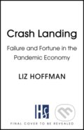 Kniha: Crash Landing (Liz Hoffman). Hodder and Stoughton, 2023 Kniha: Crash Landing (Liz Hoffman). Hodder and Stoughton, 2023