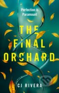 Kniha: The Final Orchard (CJ Rivera). Angry Robot, 2024 Kniha: The Final Orchard (CJ Rivera). Angry Robot, 2024