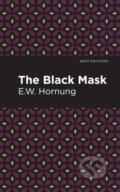 Kniha: The Black Mask (E. W. Hornbug). , 2021 Kniha: The Black Mask (E. W. Hornbug). , 2021