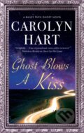 Kniha: Ghost Blows a Kiss (Carolyn Hart). Severn House, 2021 Kniha: Ghost Blows a Kiss (Carolyn Hart). Severn House, 2021
