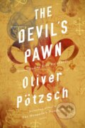 Kniha: The Devil's Pawn (Oliver Potzsch). , 2021 Kniha: The Devil's Pawn (Oliver Potzsch). , 2021