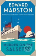Kniha: Murder on the Salsette (Edward Marston). Allison & Busby, 2022 Kniha: Murder on the Salsette (Edward Marston). Allison & Busby, 2022