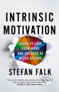 Kniha: Intrinsic Motivation (Stefan Falk). St. Martin´s Press, 2023 Kniha: Intrinsic Motivation (Stefan Falk). St. Martin´s Press, 2023