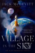 Kniha: Village in the Sky (Jack McDevitt). , 2023 Kniha: Village in the Sky (Jack McDevitt). , 2023