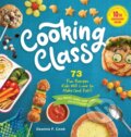 Kniha: Cooking Class, 10th Anniversary Edition (Deanna F. Cook). Storey Publishing, 2024 Kniha: Cooking Class, 10th Anniversary Edition (Deanna F. Cook). Storey Publishing, 2024
