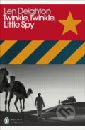 Kniha: Twinkle, Twinkle, Little Spy (Len Deighton). Penguin Classics, 2021 Kniha: Twinkle, Twinkle, Little Spy (Len Deighton). Penguin Classics, 2021