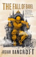 Kniha: The Fall of Babel (Josiah Bancroft). Orbit, 2021 Kniha: The Fall of Babel (Josiah Bancroft). Orbit, 2021