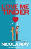 Kniha: Love Me Tinder (Nicola May). The Lightning, 2022 Kniha: Love Me Tinder (Nicola May). The Lightning, 2022