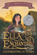 Kniha: Ella Enchanted (Gail Carson Levine). HarperCollins, 2022 Kniha: Ella Enchanted (Gail Carson Levine). HarperCollins, 2022
