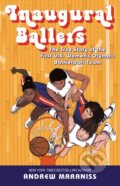 Kniha: Inaugural Ballers (Andrew Maraniss). , 2024 Kniha: Inaugural Ballers (Andrew Maraniss). , 2024