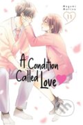 Kniha: A Condition Called Love 11 (Megumi Morino). Kodansha Comics, 2025 Kniha: A Condition Called Love 11 (Megumi Morino). Kodansha Comics, 2025