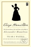 Kniha: Eliza Hamilton (Tilar J. Mazzeo). Gallery, 2020 Kniha: Eliza Hamilton (Tilar J. Mazzeo). Gallery, 2020