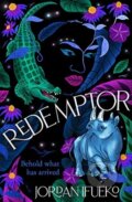 Kniha: Redemptor (Hot Key Books a Jordan Ifueko). Hot Key, 2021 Kniha: Redemptor (Hot Key Books a Jordan Ifueko). Hot Key, 2021