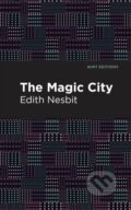 Kniha: The Magic City (Edith Nesbit). , 2021 Kniha: The Magic City (Edith Nesbit). , 2021
