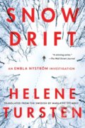 Kniha: Snowdrift (Helene Tursten a Marlaine Delargy). Soho Press, 2021 Kniha: Snowdrift (Helene Tursten a Marlaine Delargy). Soho Press, 2021