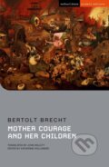 Kniha: Mother Courage and Her Children (Bertolt Brecht). Methuen Drama, 2022 Kniha: Mother Courage and Her Children (Bertolt Brecht). Methuen Drama, 2022