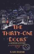 Kniha: The Thirty-One Doors (Kate Hulme). Coronet, 2022 Kniha: The Thirty-One Doors (Kate Hulme). Coronet, 2022