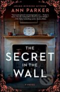 Kniha: The Secret in the Wall (Ann Parker). Poisoned Pen Press, 2022 Kniha: The Secret in the Wall (Ann Parker). Poisoned Pen Press, 2022