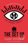 Kniha: The Medusa Project: The Set-Up (Sophie McKenzie). Simon & Schuster, 2020 Kniha: The Medusa Project: The Set-Up (Sophie McKenzie). Simon & Schuster, 2020