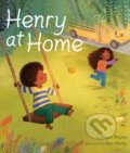 Kniha: Henry at Home (Megan Maynor). Clarion Books, 2021 Kniha: Henry at Home (Megan Maynor). Clarion Books, 2021