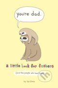 Kniha: You're Dad (Liz Climo). Flatiron Books, 2021 Kniha: You're Dad (Liz Climo). Flatiron Books, 2021