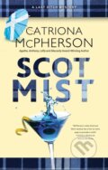 Kniha: Scot Mist (Catriona McPherson). Severn House, 2022 Kniha: Scot Mist (Catriona McPherson). Severn House, 2022