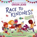 Kniha: Race to Kindness (Orion Jean). Zonderkidz, 2024 Kniha: Race to Kindness (Orion Jean). Zonderkidz, 2024