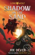 Kniha: Shadow on the Sand (Junior Edition) (Joe Dever). , 2024 Kniha: Shadow on the Sand (Junior Edition) (Joe Dever). , 2024