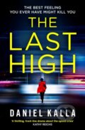 Kniha: The Last High (Daniel Kalla). Simon & Schuster, 2020 Kniha: The Last High (Daniel Kalla). Simon & Schuster, 2020