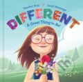 Kniha: Different - A Great Thing to Be! (Heather Avis). , 2021 Kniha: Different - A Great Thing to Be! (Heather Avis). , 2021
