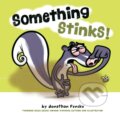Kniha: Something Stinks! (Jonathan Fenske). , 2021 Kniha: Something Stinks! (Jonathan Fenske). , 2021