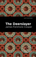 Kniha: The Deerslayer (James Fenimore Cooper). , 2021 Kniha: The Deerslayer (James Fenimore Cooper). , 2021