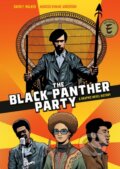 Kniha: The Black Panther Party (David F. Walker a Marcus Kwame Anderson). , 2021 Kniha: The Black Panther Party (David F. Walker a Marcus Kwame Anderson). , 2021