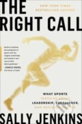 Kniha: The Right Call (Sally Jenkins). Gallery, 2023 Kniha: The Right Call (Sally Jenkins). Gallery, 2023