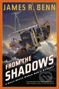 Kniha: From the Shadows (James R. Benn). Soho Press, 2023 Kniha: From the Shadows (James R. Benn). Soho Press, 2023
