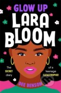 Kniha: Glow Up, Lara Bloom (Dee Benson). Hot Key, 2023 Kniha: Glow Up, Lara Bloom (Dee Benson). Hot Key, 2023