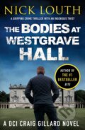 Kniha: The Bodies at Westgrave Hall (Nick Louth). Canelo, 2021 Kniha: The Bodies at Westgrave Hall (Nick Louth). Canelo, 2021