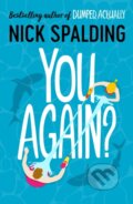 Kniha: You Again? (Nick Spalding). Lake Union Publishing, 2021 Kniha: You Again? (Nick Spalding). Lake Union Publishing, 2021