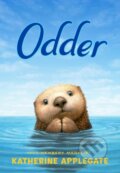 Kniha: Odder (Katherine Applegate). Welbeck, 2022 Kniha: Odder (Katherine Applegate). Welbeck, 2022