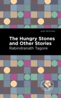 Kniha: The Hungry Stones and Other Stories (Rabindranath Tagore). West Margin Press, 2022 Kniha: The Hungry Stones and Other Stories (Rabindranath Tagore). West Margin Press, 2022