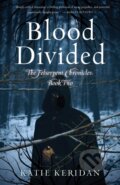 Kniha: Blood Divided (Katie Keridan). , 2023 Kniha: Blood Divided (Katie Keridan). , 2023