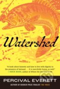 Kniha: Watershed (Percival Everett). Beacon Press, 2024 Kniha: Watershed (Percival Everett). Beacon Press, 2024