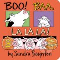 Kniha: Boo! Baa, La La La! (Sandra Boynton). , 2021 Kniha: Boo! Baa, La La La! (Sandra Boynton). , 2021