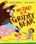 Kniha: My Dad Is A Grizzly Bear, 2021 Kniha: My Dad Is A Grizzly Bear, 2021